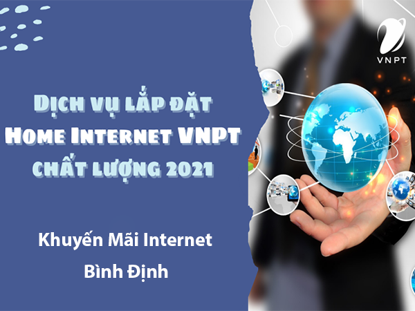 Khuyến mại Lắp mạng cáp quang Internet VNPT Bình Định