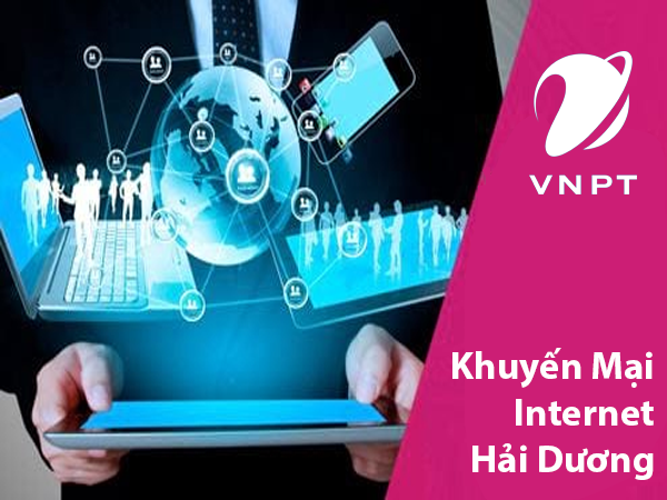 Khuyến mại Lắp mạng cáp quang Internet VNPT Hải Dương 